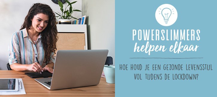 PowerSlimmers helpen elkaar: ‘Een gezonde levensstijl in de lockdown’